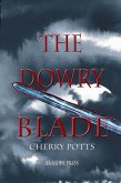 The Dowry Blade (eBook, ePUB)