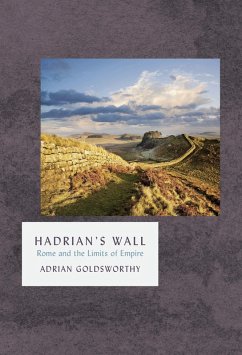 Hadrian's Wall (eBook, ePUB) - Goldsworthy, Adrian