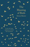 The Meaning of Birds (eBook, ePUB) The Meaning of Birds (eBook, ePUB)