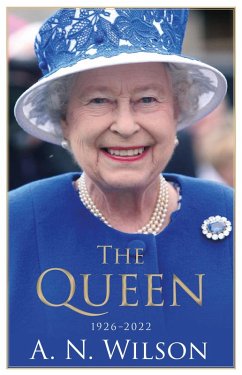 The Queen (eBook, ePUB) - Wilson, A. N.