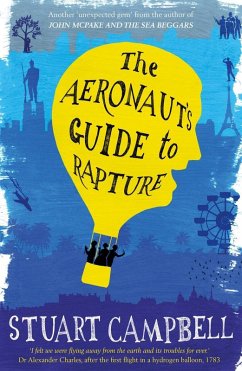 The Aeronaut's Guide to Rapture (eBook, ePUB) - Campbell, Stuart