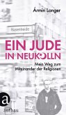 Ein Jude in Neukölln (eBook, ePUB)
