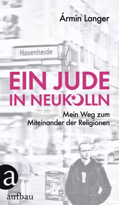 Ein Jude in Neukölln (eBook, ePUB) - Langer, Ármin