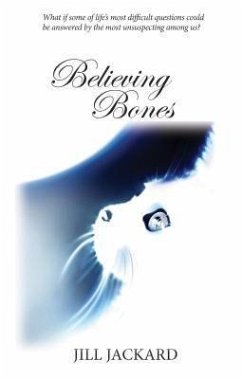 Believing Bones (eBook, ePUB) - Jackard, Jill
