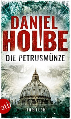 Die Petrusmünze (eBook, ePUB) - Holbe, Daniel Josef