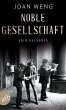Noble Gesellschaft (eBook, ePUB) - Bild 1