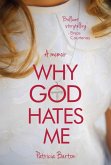Why God Hates Me (eBook, ePUB)