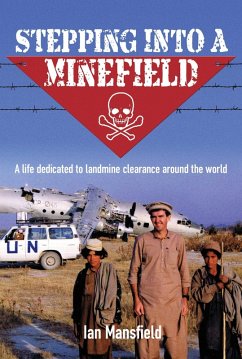 Stepping Into A Minefield (eBook, ePUB) - Mansfield, Ian