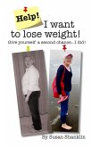 Help! I Want to Lose Weight! (eBook, ePUB)
