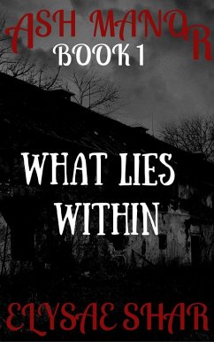 Cover What Lies Within (Ash Manor, #1) (eBook, ePUB)