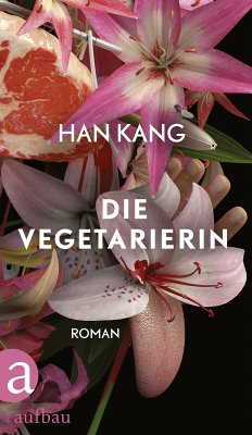 Die Vegetarierin (eBook, ePUB) - Kang, Han