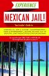 Experience Mexican Jail! (eBook, ePUB) - Bild 1