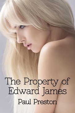 The Property of Edward James (eBook, ePUB) - 2017-06-28, Paul Preston