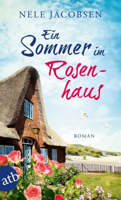 Ein Sommer im Rosenhaus (eBook, ePUB) - Jacobsen, Nele