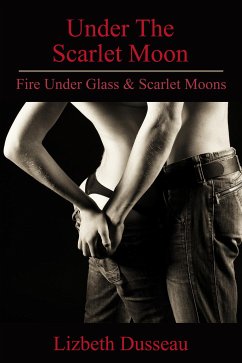 Under The Scarlet Moon (eBook, ePUB) - Dusseau, Lizbeth