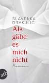 Als gäbe es mich nicht (eBook, ePUB)