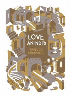 Love, an Index (eBook, ePUB) - Lindenberg, Rebecca