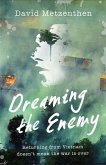 Dreaming the Enemy (eBook, ePUB)