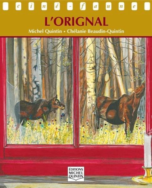 Cine-faune - L'orignal (eBook, PDF)