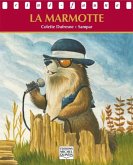 Cine-faune - La marmotte (eBook, PDF)