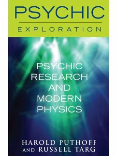 Psychic Research and Modern Physics (eBook, ePUB) - Puthoff, Harold