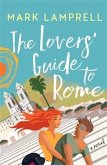 Lovers' Guide to Rome (eBook, ePUB)