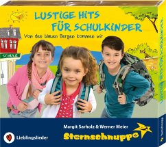 Lustige Hits für Schulkinder - Sarholz, Margit;Meier, Werner
