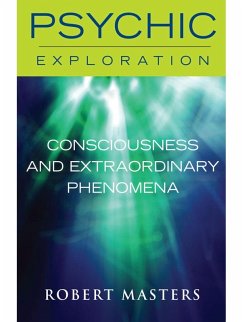 Consciousness and Extraordinary Phenomena (eBook, ePUB) - Masters, Robert