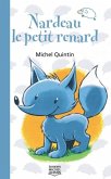 Nardeau 1 - Nardeau, le petit renard (eBook, PDF)