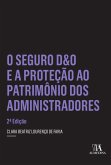 O Seguro D&O e a Proteção ao Patrimônio dos Administradores (eBook, ePUB)