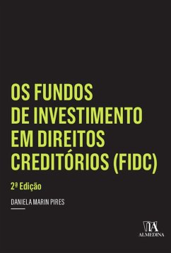 Cover Os Fundos de Investimento em Direitos Creditórios (FIDC) (eBook, ePUB)