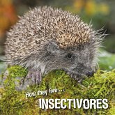 How they live... Insectivores (eBook, ePUB)