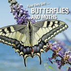 How they live... Butterflies and Moths (eBook, ePUB)