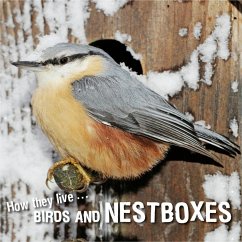 How they live... Birds and nestboxes (eBook, ePUB) - Withrington, David; Esenko, Ivan