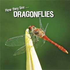 How they live... Dragonflies (eBook, ePUB) - Esenko, Ivan; Withrington, David