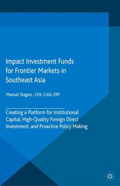 Impact Investment Funds for Frontier Markets in Southeast Asia (eBook, PDF) - Stagars, Manuel