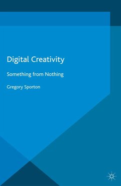 Digital Creativity (eBook, PDF) - Sporton, G.