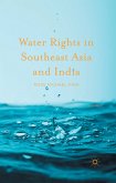 Water Rights in Southeast Asia and India (eBook, PDF)