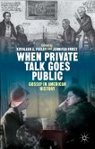 When Private Talk Goes Public (eBook, PDF)