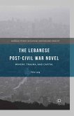The Lebanese Post-Civil War Novel (eBook, PDF)