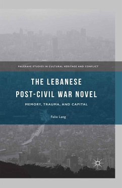 The Lebanese Post-Civil War Novel (eBook, PDF) - Lang, Felix
