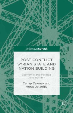 Post-Conflict Syrian State and Nation Building (eBook, PDF) - Çakmak, C.; Ustaoglu, M.; Loparo, Kenneth A.