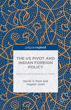 The US Pivot and Indian Foreign Policy (eBook, PDF)