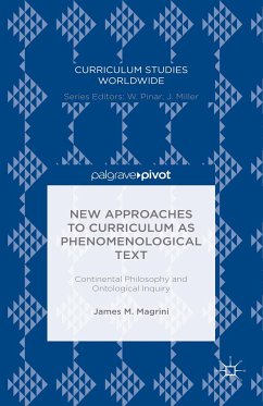 New Approaches to Curriculum as Phenomenological Text (eBook, PDF) - Magrini, James M.