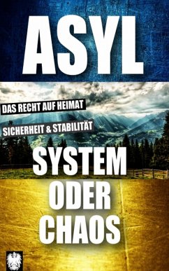 Asyl - System oder Chaos (eBook, ePUB) - Zeykowitsch, Erwin