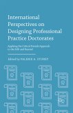 International Perspectives on Designing Professional Practice Doctorates (eBook, PDF)