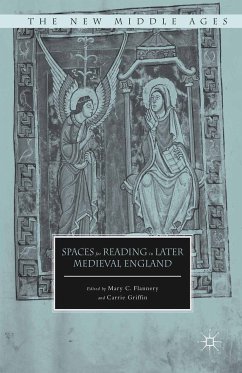 Spaces for Reading in Later Medieval England (eBook, PDF) - Flannery, Mary C.