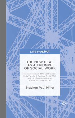 The New Deal as a Triumph of Social Work (eBook, PDF) - Miller, S.