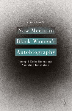 New Media in Black Women’s Autobiography (eBook, PDF) - Curtis, T.