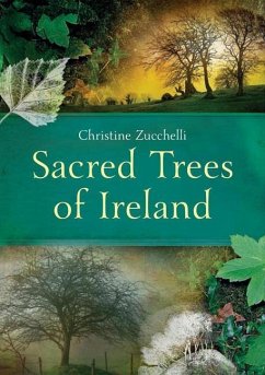 Sacred Trees of Ireland - Zucchelli, Christine